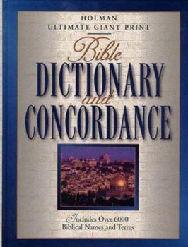 Hardcover Holman Ultimate Giant Print Bible Dictionary and Concordance [Large Print] Book