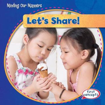 Let's Share! - Book  of the Minding Our Manners