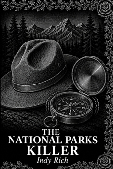 Paperback The National Parks Killer: A Dark Etchings Mystery Book
