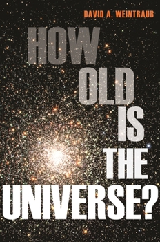 Paperback How Old Is the Universe? Book