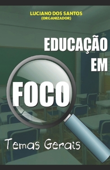 Paperback Educação Em Foco: Temas Gerais [Portuguese] Book