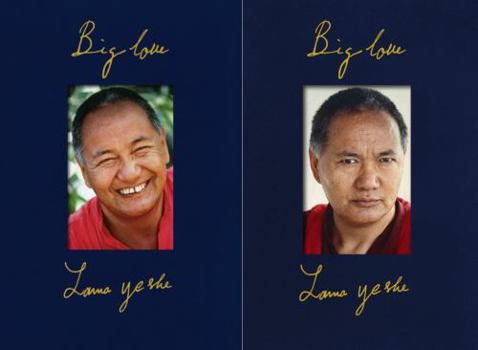 Hardcover Big Love: The Life and Teachings of Lama Yeshe Book