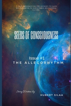 Paperback Seeds of Consciousness: Issue #1 The Allegorhythm Book