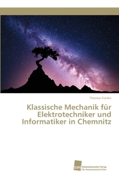 Paperback Klassische Mechanik für Elektrotechniker und Informatiker in Chemnitz [German] Book
