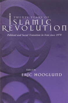 Twenty Years of Islamic Revolution: Political and Social Transition in Iran Since 1979 (Contemporary Issues in the Middle East)