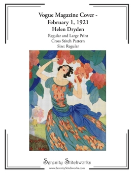 Vogue Magazine Cover - February 1, 1921 Cross Stitch Pattern – Helen Dryden - Regular Size Edition: Regular and Large Print Cross Stitch Pattern