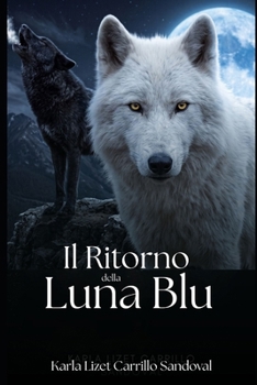 Paperback Il Ritorno della Luna Blu [Italian] Book