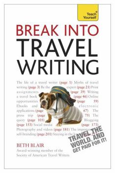 Paperback Break Into Travel Writing Book