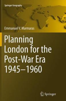 Paperback Planning London for the Post-War Era 1945-1960 Book