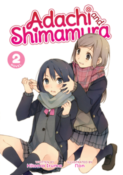 Paperback Adachi and Shimamura (Light Novel) Vol. 2 Book