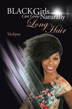 Paperback Black Girls Can Grow Naturally Long Hair Book