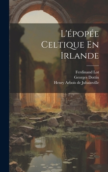 Hardcover L'épopée Celtique En Irlande [French] Book