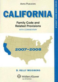 Paperback California Family Code and Related Provisions with Commentary Book