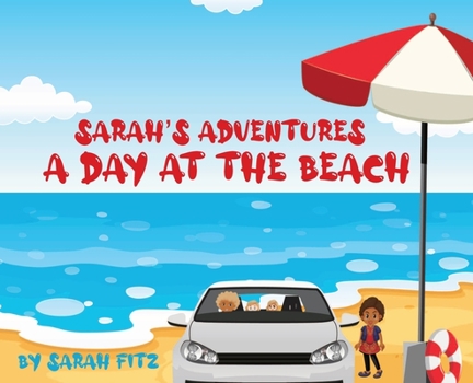 Hardcover Sarah's Day at the Beach: A Day At The Beach Book