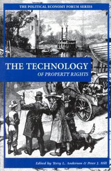 Paperback The Technology of Property Rights Book