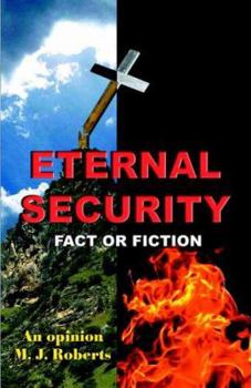 Paperback Eternal Security Fact or Fiction Book