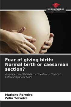 Paperback Fear of giving birth: Normal birth or caesarean section? Book