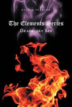 Paperback The Elements Series: Deadliest Sin Book