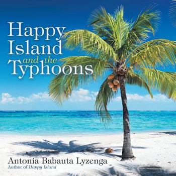 Paperback Happy Island and the Typhoons Book