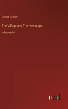 Hardcover The Village and The Newspaper: in large print Book