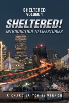 Paperback Sheltered!: Introduction to Lifestories Book