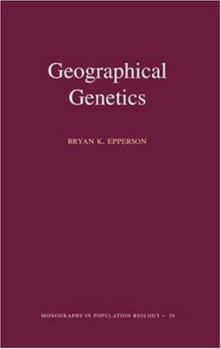 Paperback Geographical Genetics (Mpb-38) Book