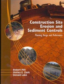 Hardcover Construction Site Erosion and Sediment Controls: Planning, Design and Performance Book