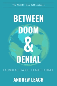 Paperback Between Doom & Denial: Facing Facts about Climate Change Book