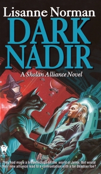 Dark Nadir - Book #5 of the Sholan Alliance