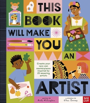 Hardcover This Book Will Make You An Artist Book