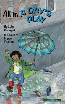 Hardcover All in a Day's Play (English and Spanish) Book