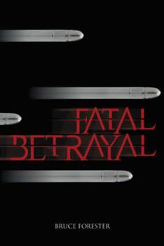 Paperback Fatal Betrayal Book