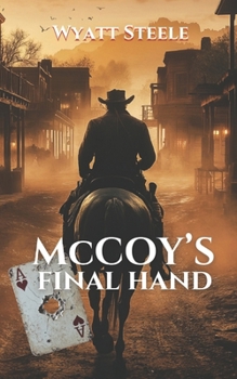 Paperback McCoy's Final Hand: A Classic Western Novel Book