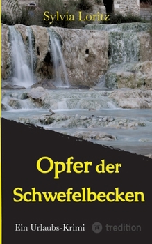 Paperback Opfer der Schwefelbecken: Ein Urlaubs-Krimi [German] Book