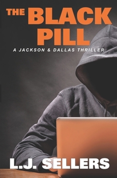 Paperback The Black Pill: A Jackson & Dallas Thriller Book