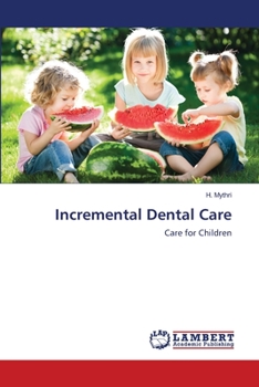 Paperback Incremental Dental Care Book