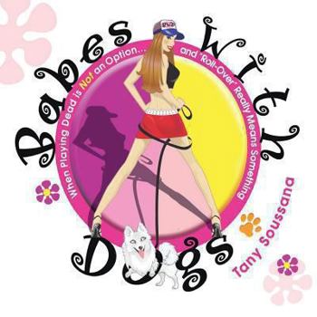 Paperback Babes with Dogs Book