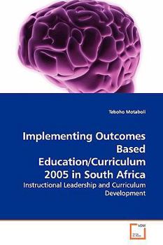 Paperback Implementing Outcomes Based Education/Curriculum 2005 in South Africa Book