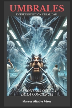 Paperback Umbrales: Entre percepción y realidad [Spanish] Book