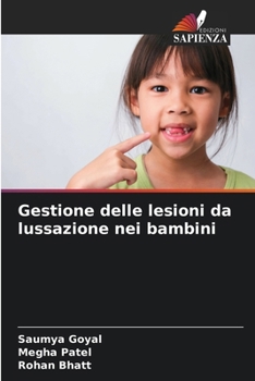 Paperback Gestione delle lesioni da lussazione nei bambini [Italian] Book