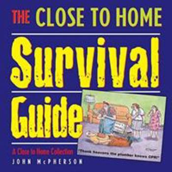 Paperback The Close to Home Survival Guide: A Close to Home Collection Book