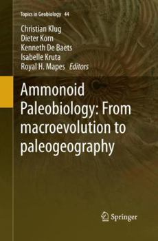 Paperback Ammonoid Paleobiology: From Macroevolution to Paleogeography Book