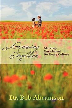 Paperback Growing Together: Marriage Enrichment for Every Culture Book