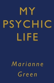 Paperback My Psychic Life Book