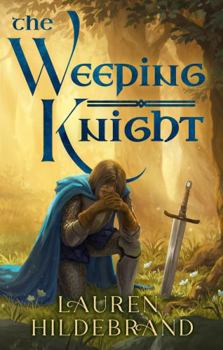 Paperback The Weeping Knight Book