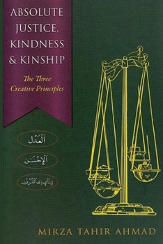 Paperback Absolute Justice, Kindness and Kinship Book