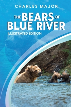 Paperback The Bears of Blue River: Illustrated Book