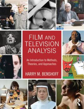 Paperback Film and Television Analysis: An Introduction to Methods, Theories, and Approaches Book