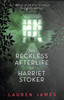 Paperback The Reckless Afterlife of Harriet Stoker Book