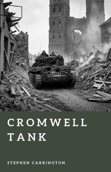 Paperback Cromwell Tank: Speed on the Battlefield Book